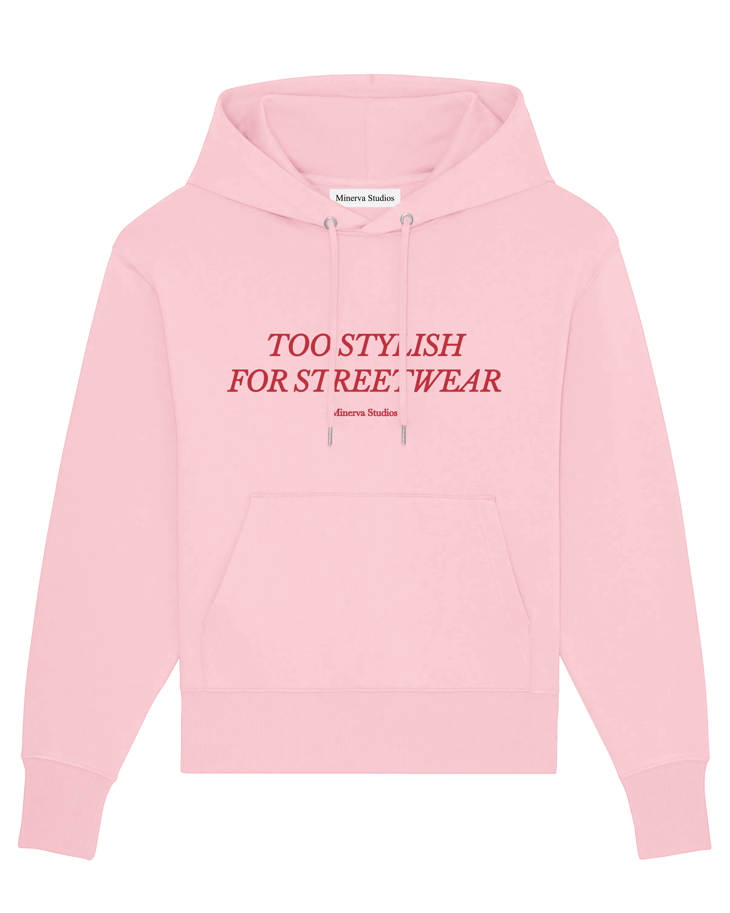 Too Stylish For Streetwear Hoodie Pink XS